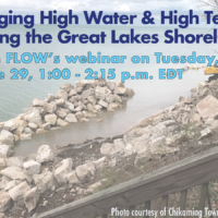 FLOW to Host Webinar on Managing High Water & High Tension along the Great Lakes Shoreline