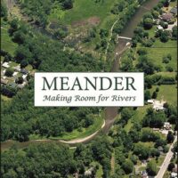 Veteran Great Lakes Advocate and Author Explores Letting Rivers ‘Meander’ in Latest Book