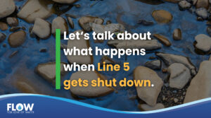 What happens when Line 5 is shut down? A report on energy market impacts